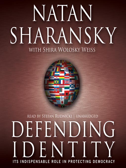 Title details for Defending Identity by Natan Sharansky - Wait list